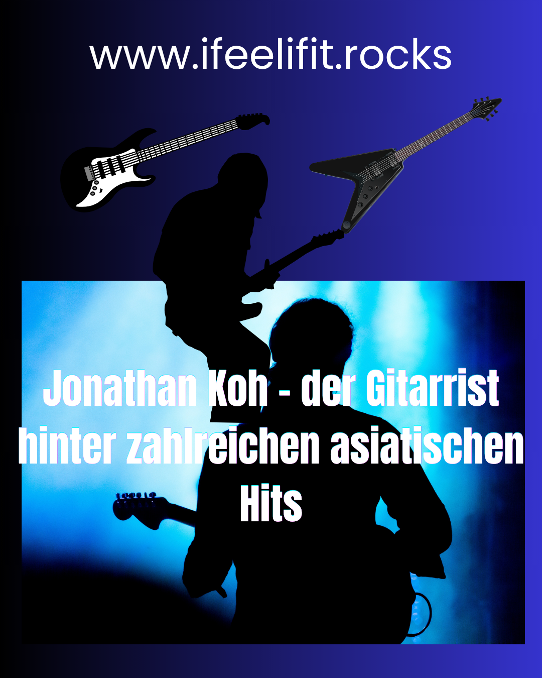Jonathan Koh der Gitarrist hinter zahlreichen asiatischen Hits